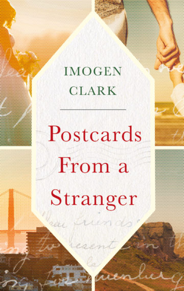 Postcards From A Stranger Imogen Clark